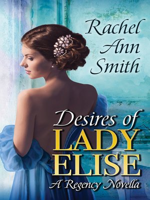 cover image of Desires of Lady Elise